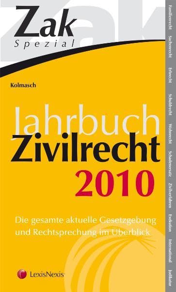 Zivilrecht 2010: Die gesamte aktuelle Gesetzgebung und Rechtsprechung im Überblick Law
