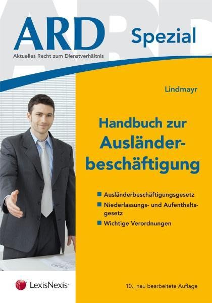 Handbuch zur Ausländerbeschäftigung (ARD Handbücher) Law