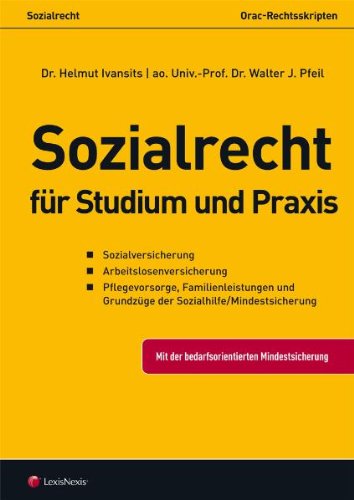 Österreichisches Sozialrecht - Sozialrecht für Studium und Praxis Law
