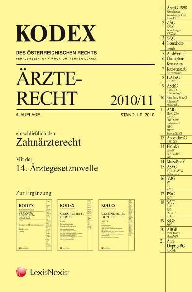 KODEX Ärzterecht einschließlich dem Zahnärzterecht (Kodex des österreichischen Rechts: Hauptband) Law