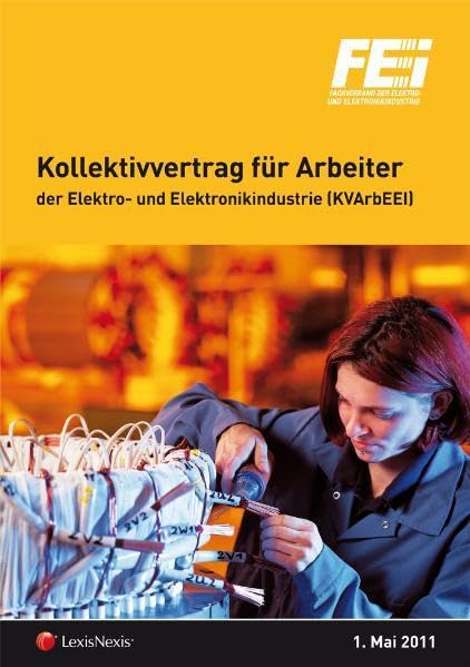 Kollektivvertrag für Arbeiter der Elektro- und Elektronikindustrie Law