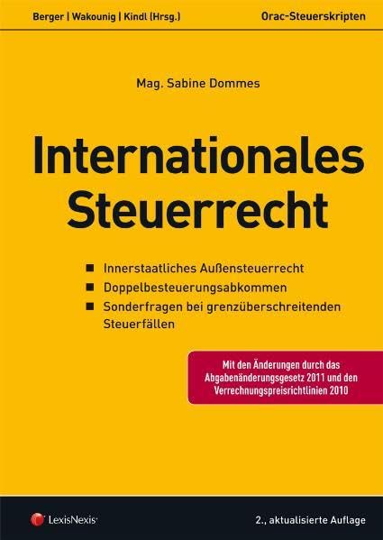Steuerrecht - Internationales Steuerrecht (Orac Steuerskripten) Law