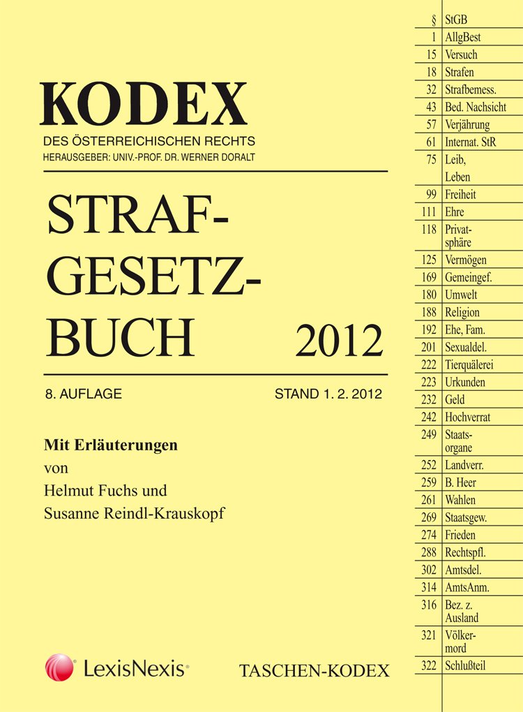 TASCHEN-KODEX Strafgesetzbuch: 2012 (Kodex des österreichischen Rechts - Taschen-Kodex) Law