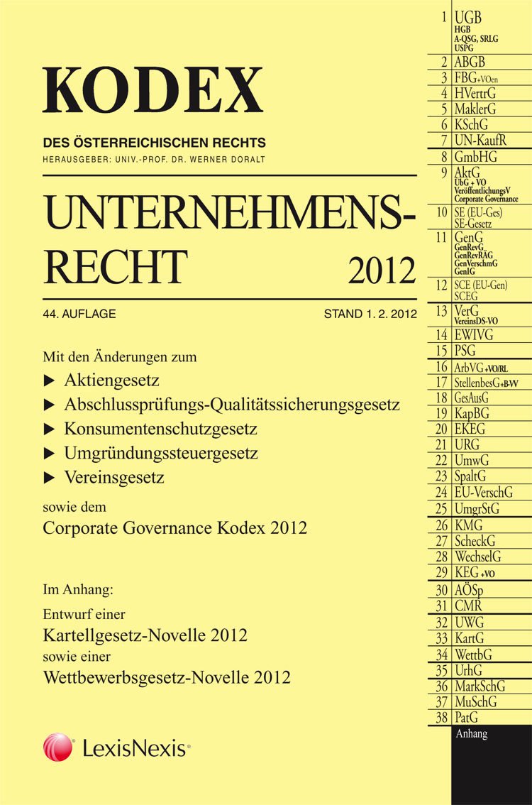 KODEX Unternehmensrecht: 2012 (Kodex des österreichischen Rechts: Hauptband) Law