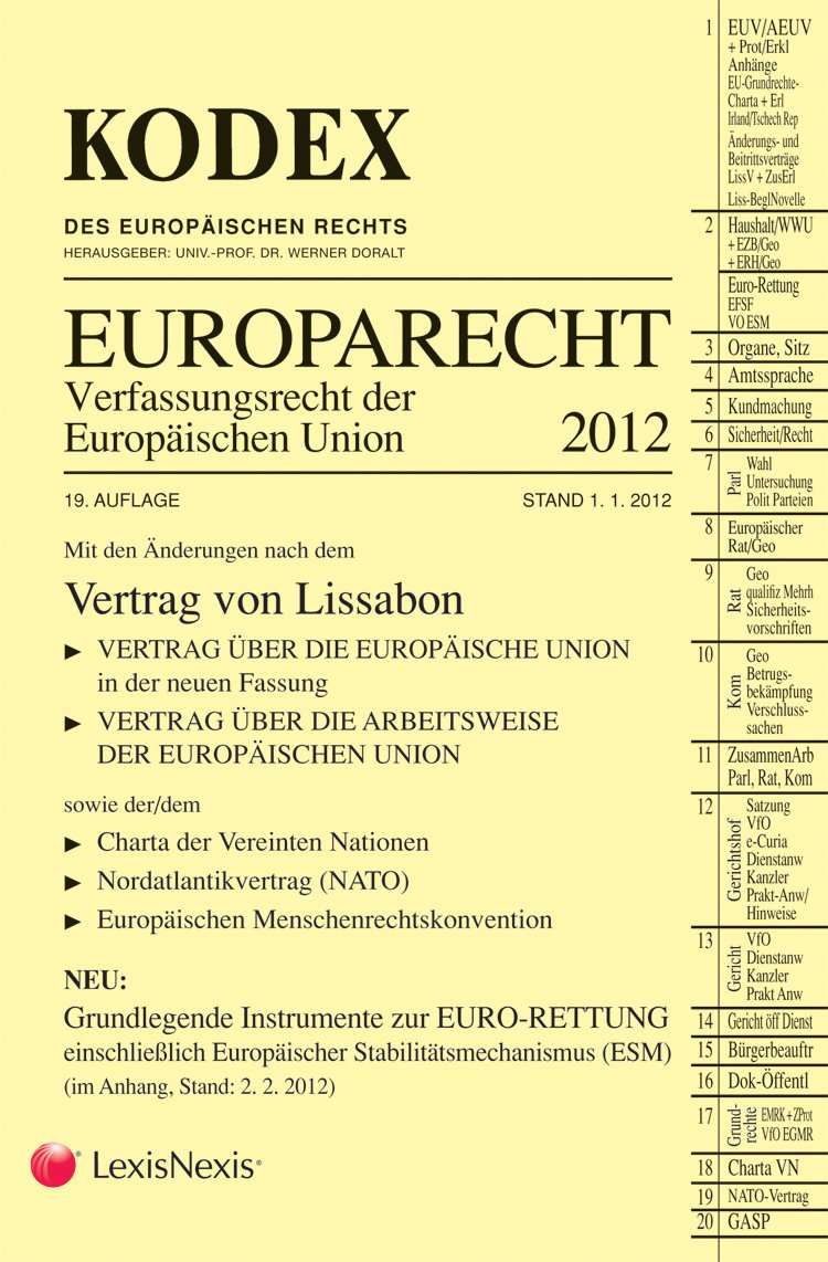 KODEX Europarecht - Verfassungsrecht der Europäischen Union: 2012 (EU-Kodex) Law