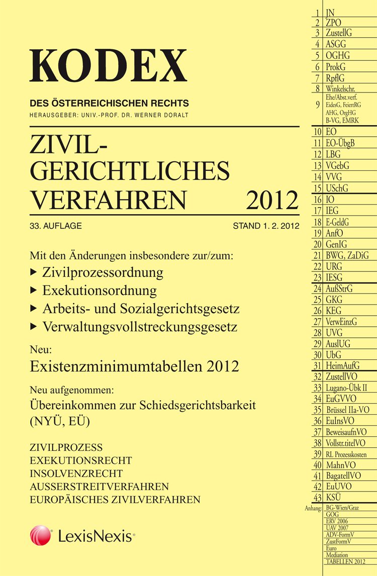 KODEX Zivilgerichtliches Verfahren: 2012 (Kodex des österreichischen Rechts: Hauptband) Law