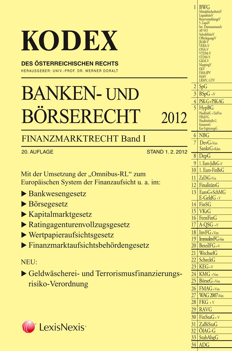 KODEX Banken- und Börserecht Band - Finanzmarktrecht Band I: 2012 (Kodex des österreichischen Rechts: Hauptband) Law