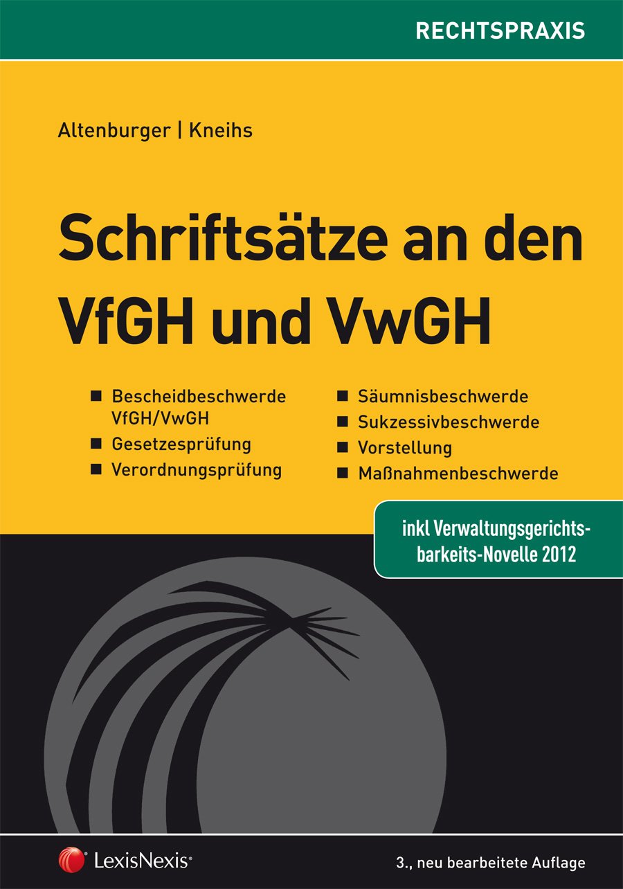 Schriftsätze an den VfGH und VwGH (Orac Rechtspraxis) Law