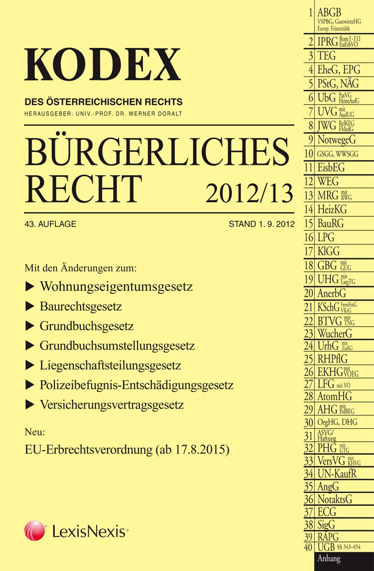 KODEX Bürgerliches Recht 2012/13 (Kodex des österreichischen Rechts: Hauptband) Law