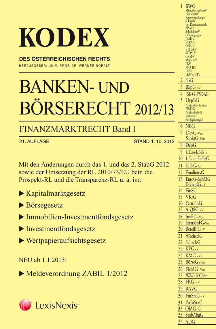 KODEX Banken- und Börserecht 2012/13 - Finanzmarktrecht, Band I (Kodex des österreichischen Rechts: Hauptband) Law