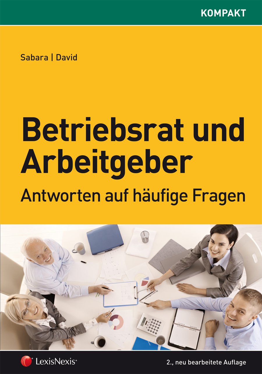 Betriebsrat und Arbeitgeber (Orac kompakt) - Sabara, Bettina book