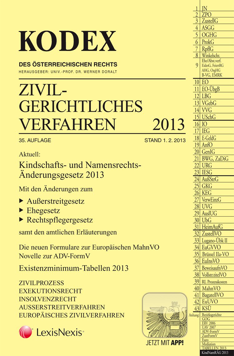 KODEX Zivilgerichtliches Verfahren 2013 (Kodex des österreichischen Rechts: Hauptband) Law