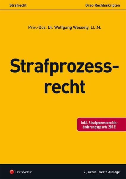 Strafrecht - Strafprozessrecht (Orac Rechtsskripten) Law