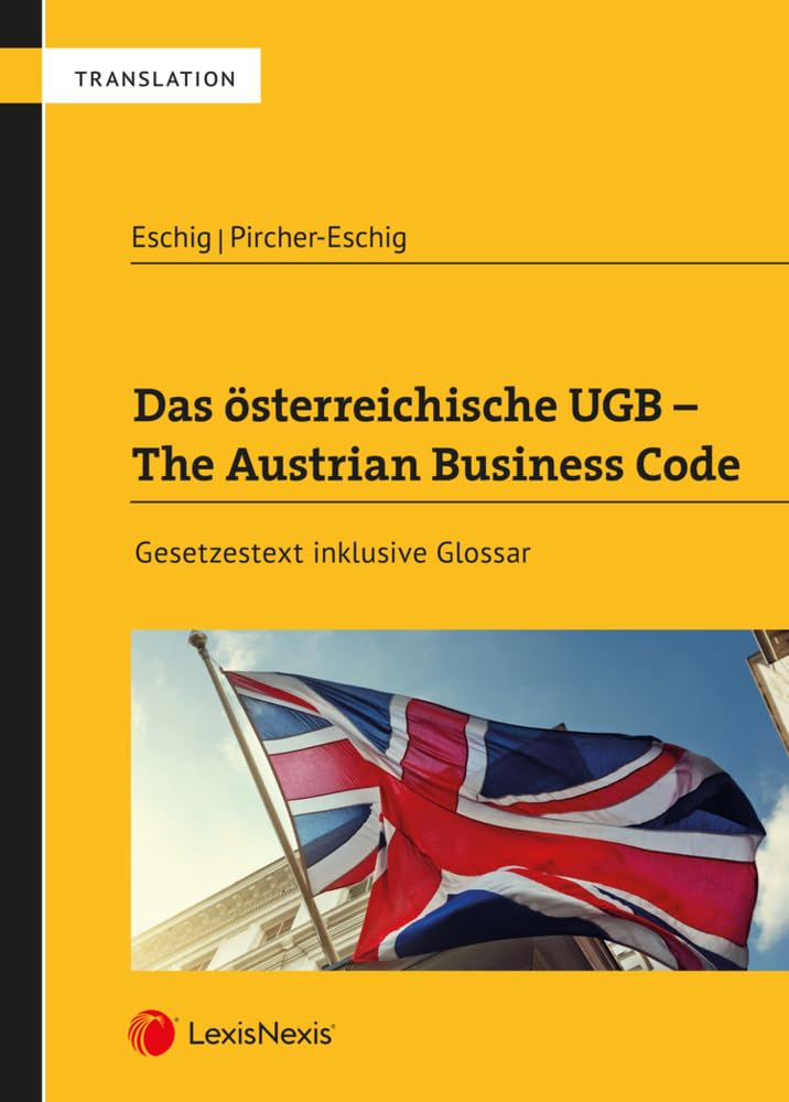 Das österreichische UGB - The Austrian Business Code (Fachbuch) Law