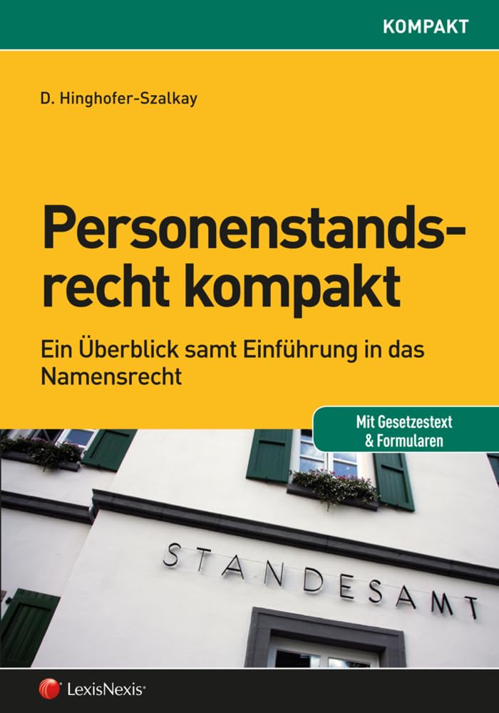 Personenstandsrecht kompakt: Ein Überblick samt Einführung in das Namensrecht (Populäres Fachbuch) Law