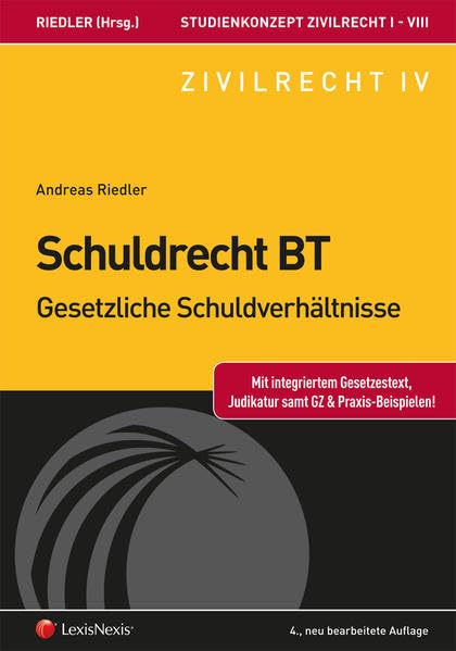 Studienkonzept Zivilrecht / Studienkonzept Zivilrecht IV - Schuldrecht Besonderer Teil - Gesetzliche Schuldverhältnisse book