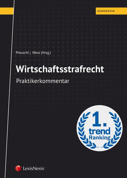 Wirtschaftsstrafrecht: Praktikerkommentar Law
