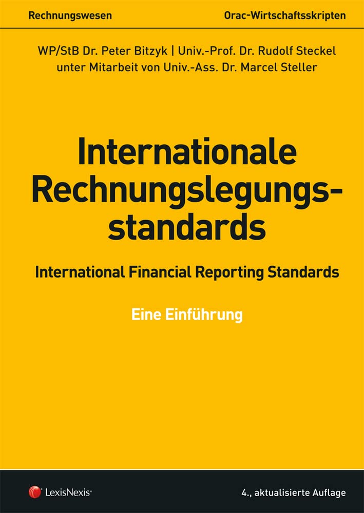 Internationale Rechnungslegungsstandards - International Financial Reporting Standards: Eine Einführung (Skripten) Law