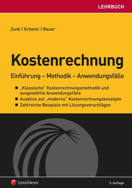 Kostenrechnung: Einführung - Methodik - Anwendungsfälle (Lehrbuch) - Zunk, Bernd M. book