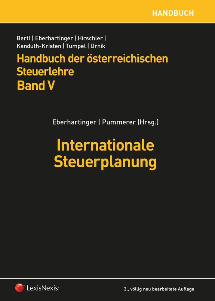 Handbuch der österreichischen Steuerlehre, Band V: Internationale Steuerplanung (Fachbuch) Law