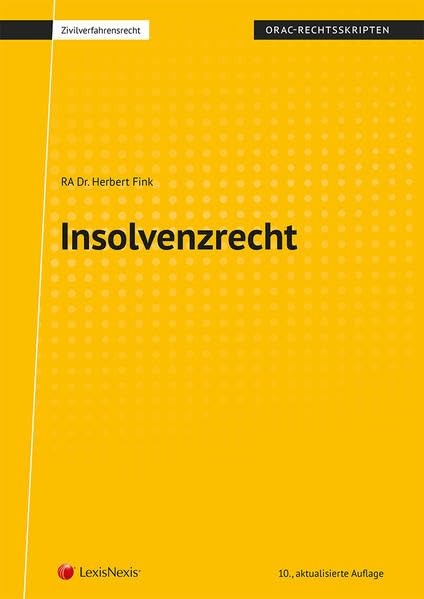Insolvenzrecht (Skriptum) (Skripten) Law