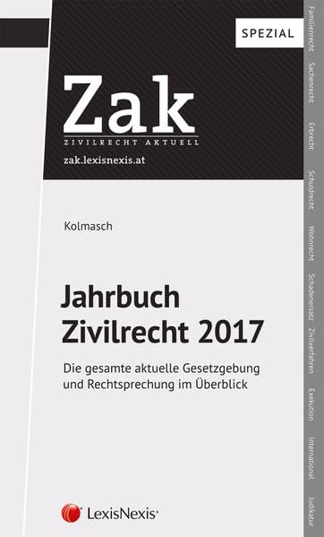 Jahrbuch Zivilrecht 2017: Die gesamte aktuelle Gesetzgebung und Rechtsprechung im Überblick (Fachbuch) Law