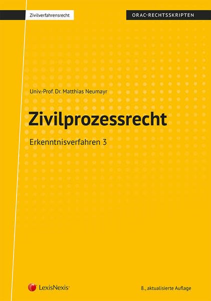 Zivilprozessrecht Erkenntnisverfahren 3 (Skripten) Law