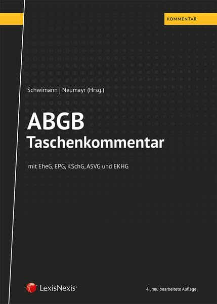 ABGB Taschenkommentar: mit EheG, EPG, KSchG, ASVG und EKHG book