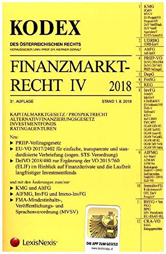 KODEX Finanzmarktrecht Band IV 2018: KMG/AltFG/PRIIP InvFG/AIFMG/CRA-VO Law