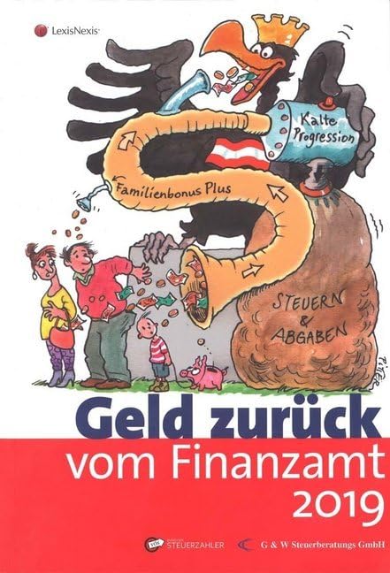 Geld zurück vom Finanzamt 2019: Das smarte Steuersparbuch (Populäres Fachbuch) - Ginthör, Oliver book