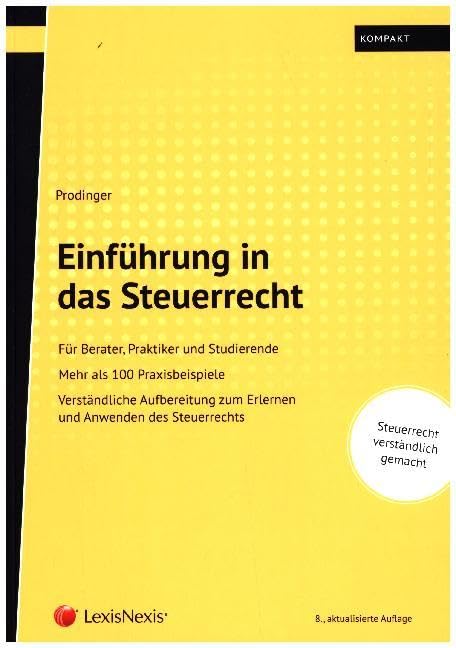 Einführung in das Steuerrecht (Steuerpraxis) Law