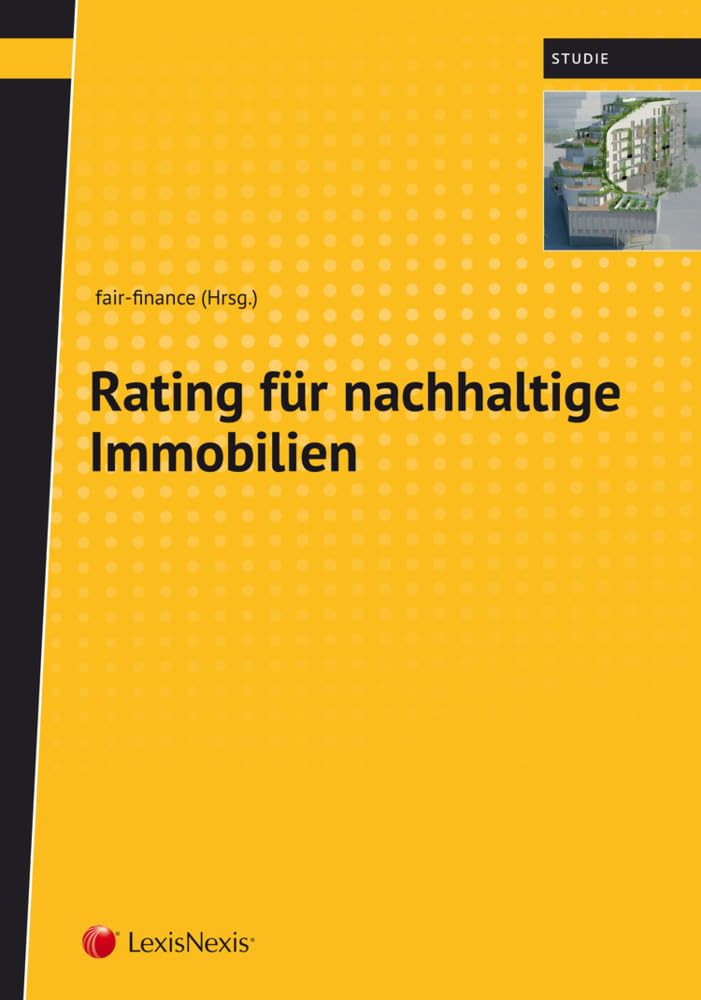 Rating für nachhaltige Immobilien (Rechtspraxis) Law