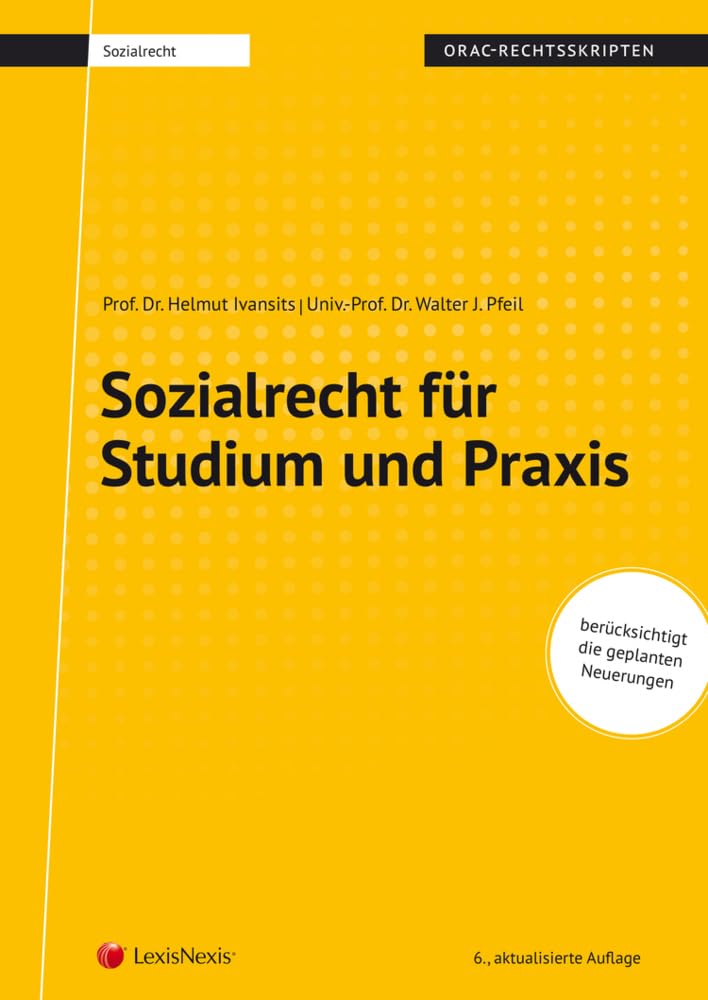 Sozialrecht für Studium und Praxis (Skriptum) (Skripten) Law