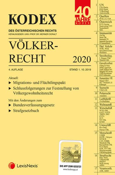 KODEX Völkerrecht 2020: Aktuell: Migrations- und Flüchtlingspakt. Schlussfolgerungen zur Feststellung von Völkergewohnheitsrecht. Mit den Änderungen ... Strafgesetzbuch. Mit der App zum Gesetz Law