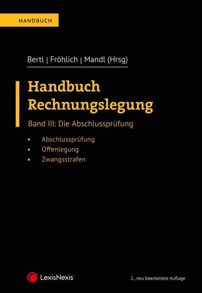 Handbuch Rechnungslegung / Handbuch Rechnungslegung, Band III: Die Abschlussprüfung Law