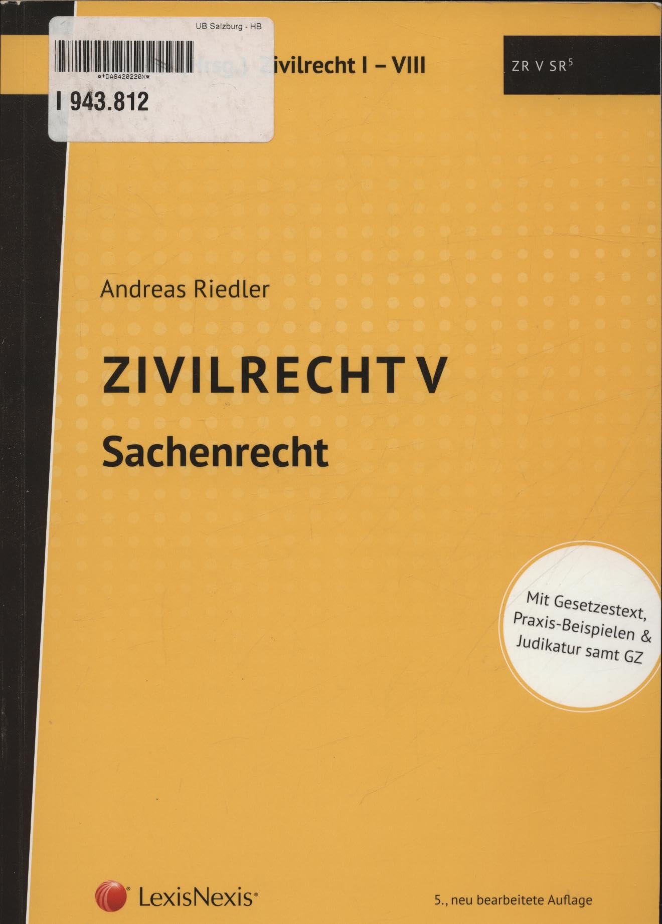 Studienkonzept Zivilrecht / Zivilrecht V - Sachenrecht Law