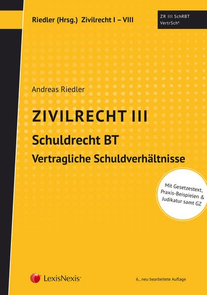 Studienkonzept Zivilrecht / Zivilrecht III - Schuldrecht Besonderer Teil - Vertragliche Schuldverhältnisse (Lehrbuch) Law