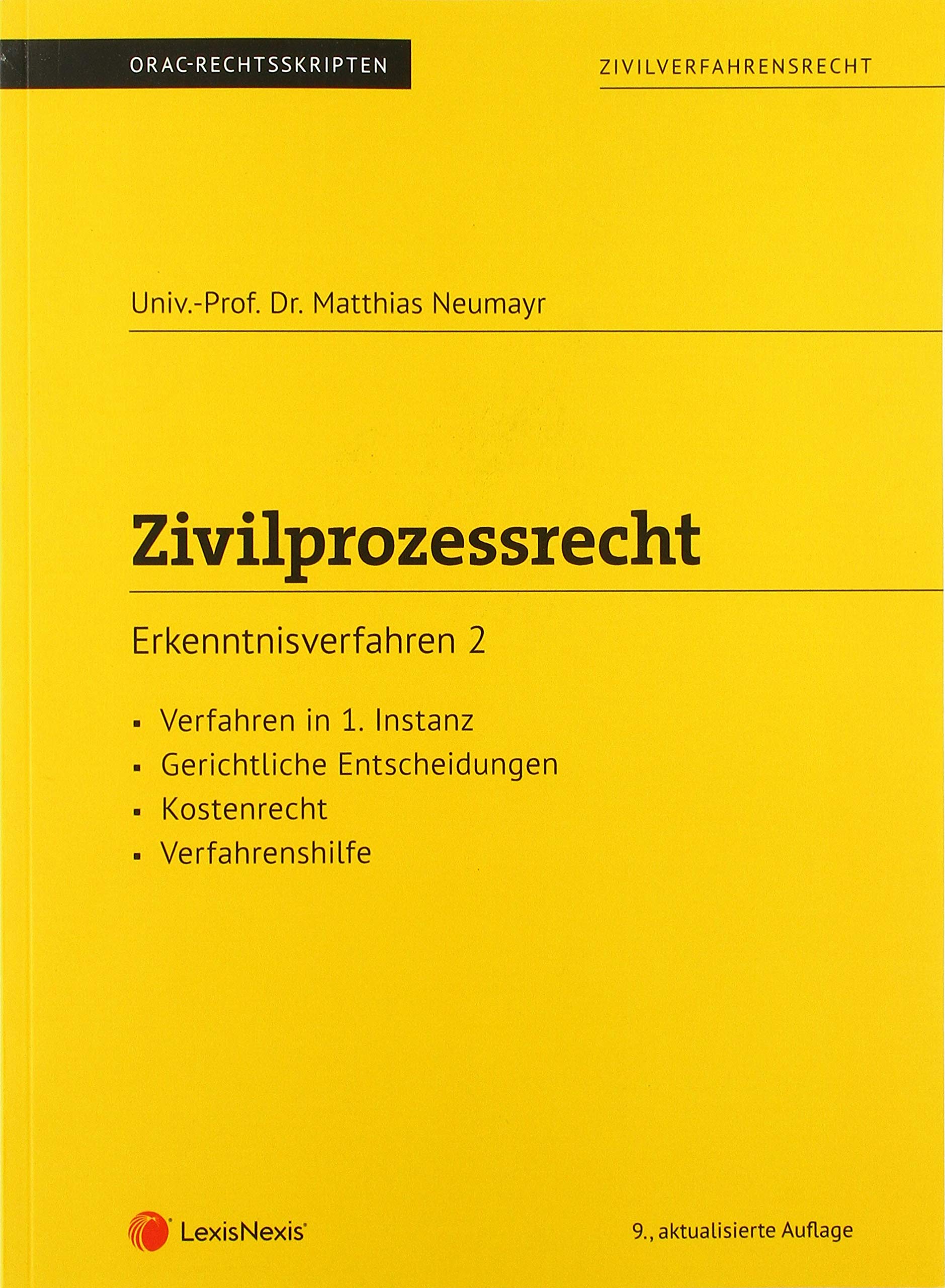 Zivilprozessrecht Erkenntnisverfahren 2 (Skriptum) (Skripten) Law