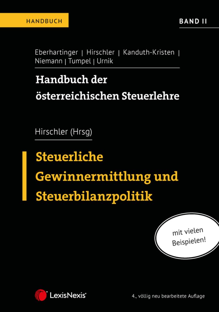 Handbuch der österreichischen Steuerlehre, Band II: Steuerliche Gewinnermittlung und Steuerbilanzpolitik Law