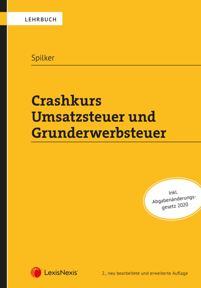 Crashkurs Umsatzsteuer und Grunderwerbsteuer (Lehrbuch) Law