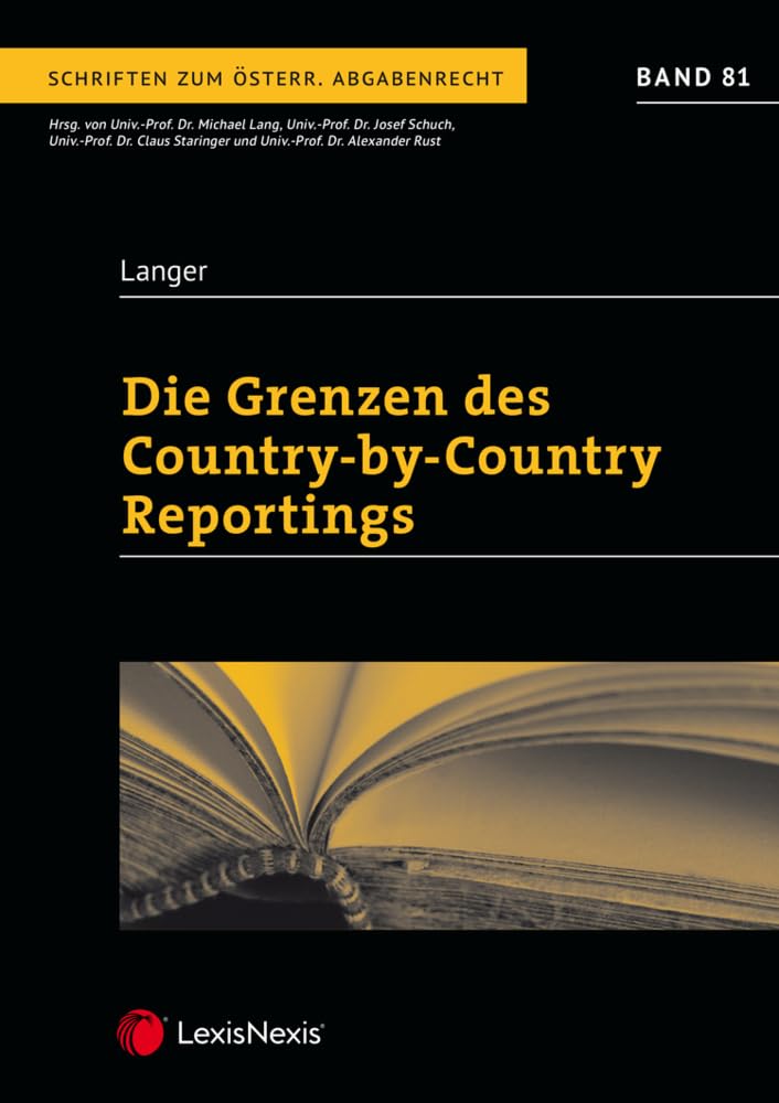 Die Grenzen des Country-by-Country Reportings (Monographie) Law