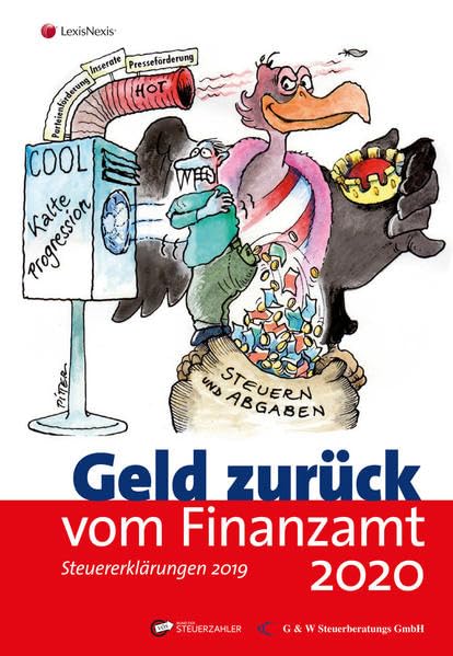 Geld zurück vom Finanzamt 2020: Das smarte Steuersparbuch (Populäres Fachbuch) Law