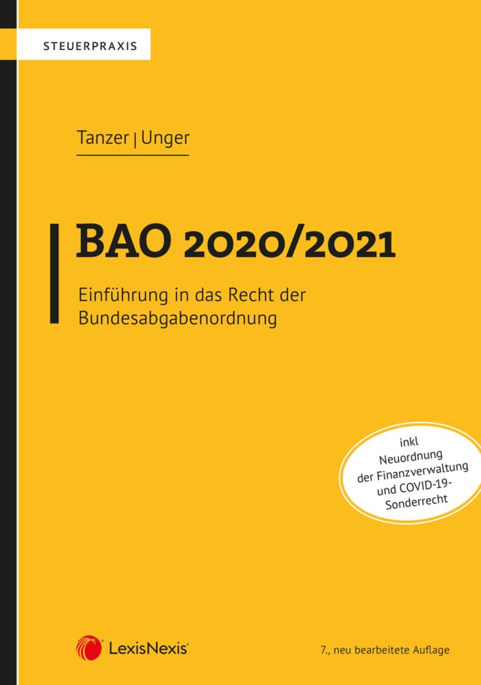 BAO 2020/2021: Einführung in das Recht der Bundesabgabenordnung (Steuerpraxis) Law