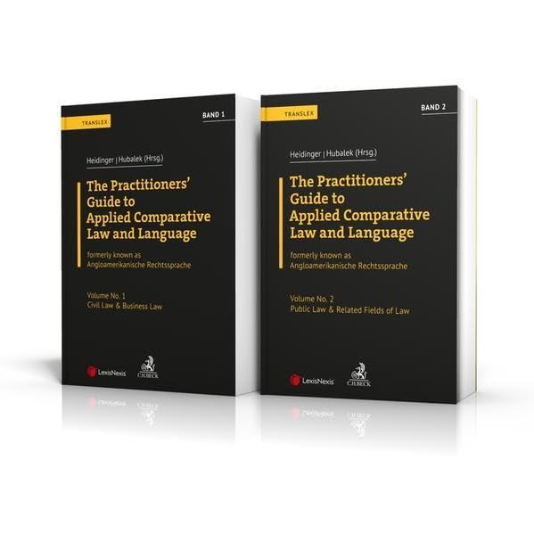 Angloamerikanische Rechtssprache / PAKET: The Practitioners’ Guide to Applied Comparative Law and Language: Angloamerikanische Rechtssprache Band 1+2 Law