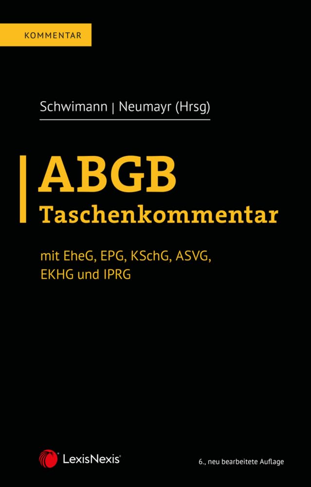 ABGB Taschenkommentar: mit EheG, EPG, KSchG, ASVG, EKHG und IPRG Law