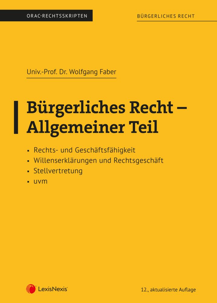 Bürgerliches Recht - Allgemeiner Teil (Skriptum) (Skripten) Law