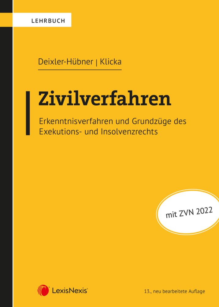 Zivilverfahren: Erkenntnisverfahren und Grundzüge des Exekutions- und Insolvenzrechts (Lehrbuch) Law
