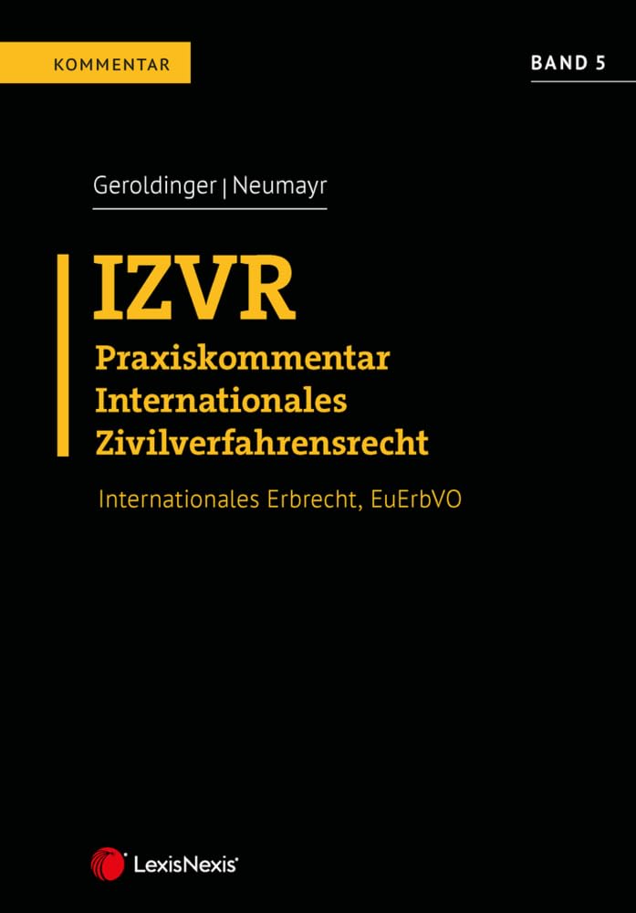 IZVR Praxiskommentar Internationales Zivilverfahrensrecht: Band 5 Law
