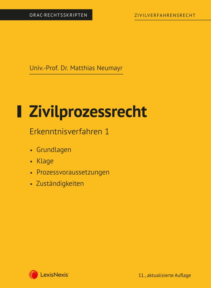 Zivilprozessrecht Erkenntnisverfahren 1 (Skriptum) (Skripten) Law