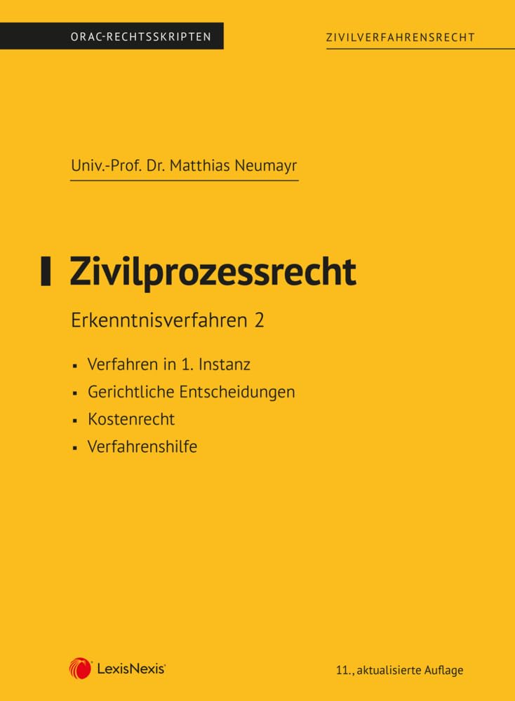 Zivilprozessrecht Erkenntnisverfahren 2 (Skriptum) (Skripten) Law